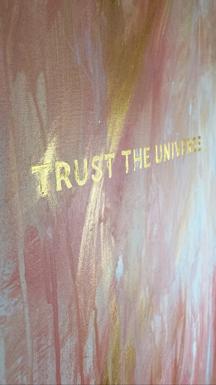 Trust The Universe, 90 x 120 Nr. 2