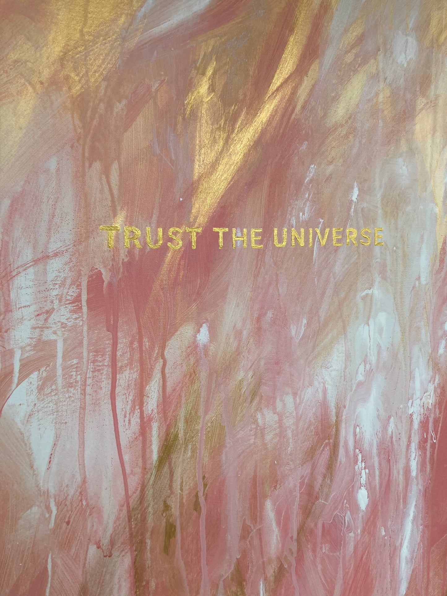 Trust The Universe, 90 x 120 Nr. 2